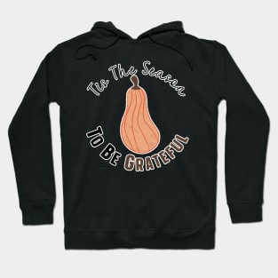 Tis The Season To Be Grateful Hoodie